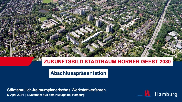 Livestream zur Abschlusspräsentation Zukunftsbild Stadtraum Horner Geest 2030